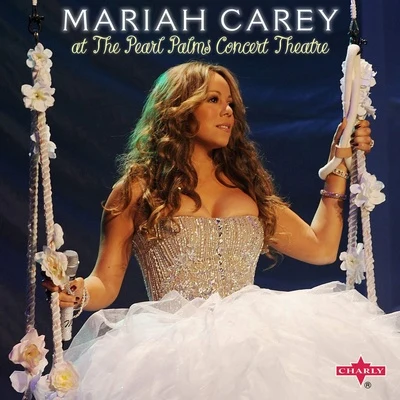 At the Pearl Palms Concert Theatre (Live) 專輯 Mariah Carey