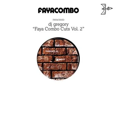 DJ Gregory Faya Combo Cuts, Vol.2