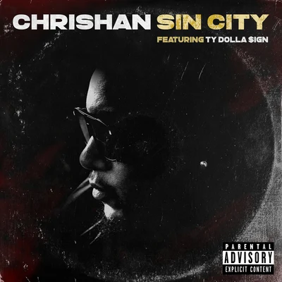 Sin City (Remix) 專輯 Chrishan/Eric Bellinger/Yung Berg/Rahky