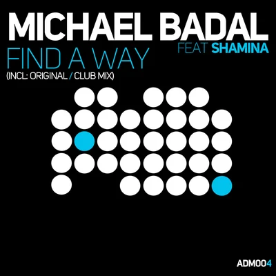 Michael Badal Find A Way