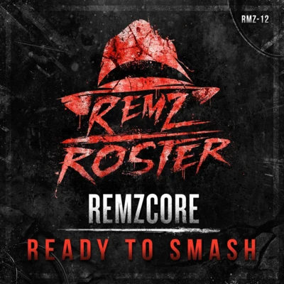 Ready To Smash 專輯 Neiko/Remzcore