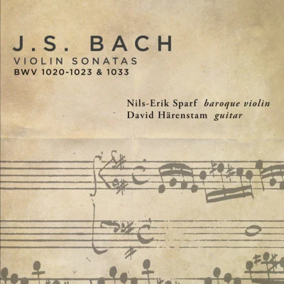 Bach: Violin Sonatas BWV 1020-1023 專輯 Nils-Erik Sparf