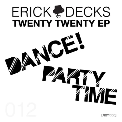 Twenty Twenty Ep 專輯 Erick Decks