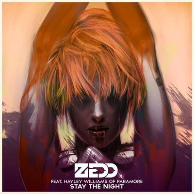 Stay The Night 專輯 RIRI/Zedd