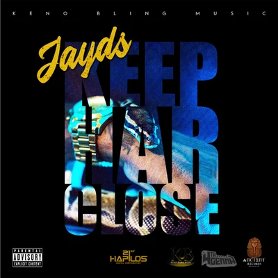 Keep Har Close 專輯 Jayds