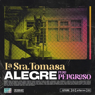 Alegre Pero Peligroso 專輯 La Sra. Tomasa