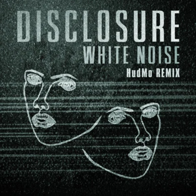 White Noise (HudMo Remix) 專輯 Disclosure