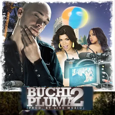 Buchipluma 2 專輯 DeLa Ghetto/J.Alvarez/Jory/Tony Lenta/Daddy Yankee