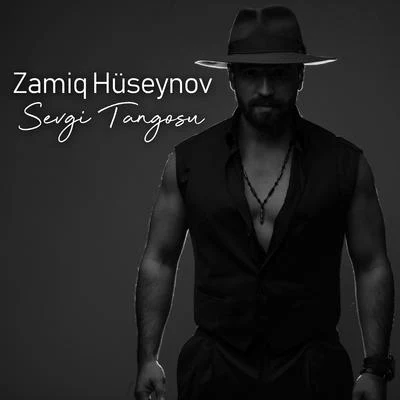 Sevgi Tangosu 专辑 Zamiq Huseynov