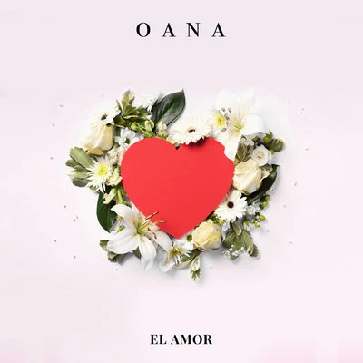 El Amor 專輯 Oana