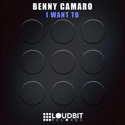 I Want To 專輯 Benny Camaro/DJ Marlon/Beedeep