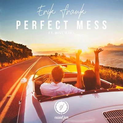 Perfect Mess 专辑 Erik Frank