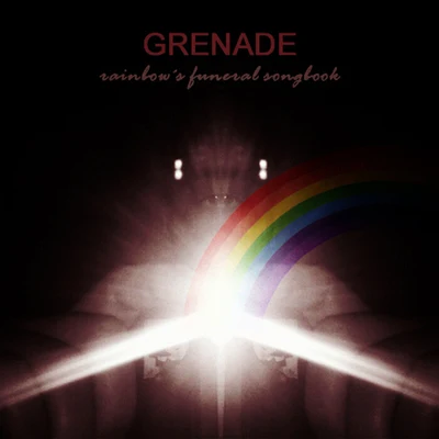 Rainbows Funeral Songbook 專輯 Grenade