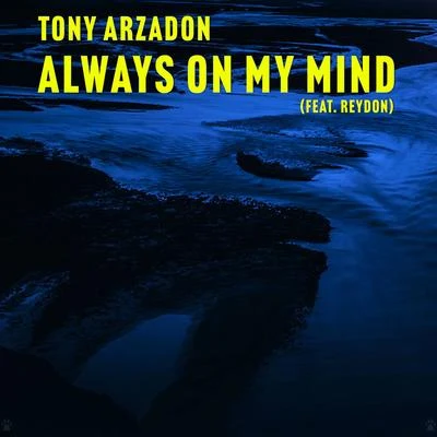 Always on My Mind 專輯 Tony Arzadon/Jade Million