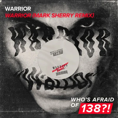 Mark Sherry Warrior (Mark Sherry Remix)