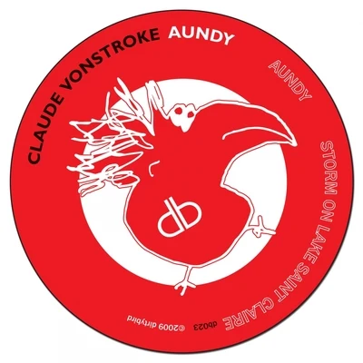 Aundy EP 專輯 Nala/Claude VonStroke