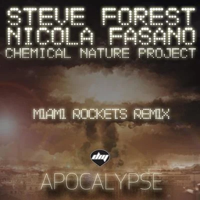 Apocalypse (Miami Rockets Remix) 專輯 Steve Forest