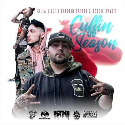 Cuffin Season (feat. Darrein Safron, Mac3 & Doobie Bvndt) 專輯 Niiq/Darrein Safron