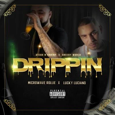 Drippin 專輯 Chedda-Loc/Lucky Luciano