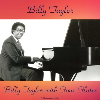 Billy Taylor with Four Flutes (NotExplicit) 專輯 Billy Taylor