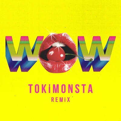 Wow (TOKiMONSTA Remix) 专辑 Beck