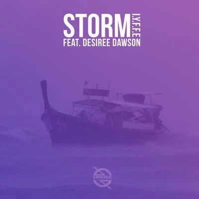 I.Y.F.F.EKrime Fyter Storm (feat. Desiree Dawson)