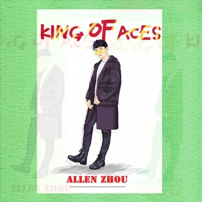 KING OF ACES (绿) 专辑 周凯翔