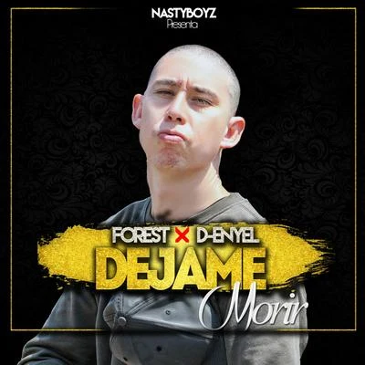 Déjame Morir 專輯 El forest