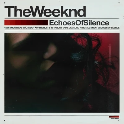 Echoes of Silence 專輯 The Weeknd/Syd/London Grammar/Kwabs/Sinéad Harnett