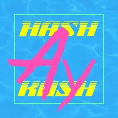 Ay 專輯 Hash Swan