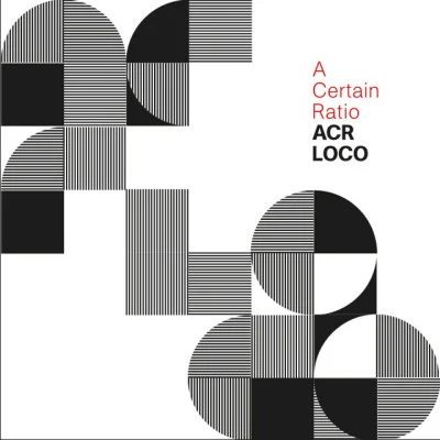 ACR Loco 專輯 A Certain Ratio