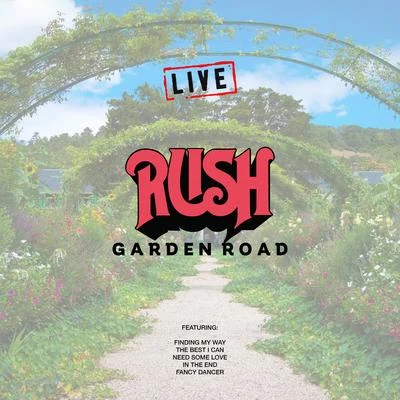 Garden Road (Live) 专辑 Rush/SWAN/Killagon