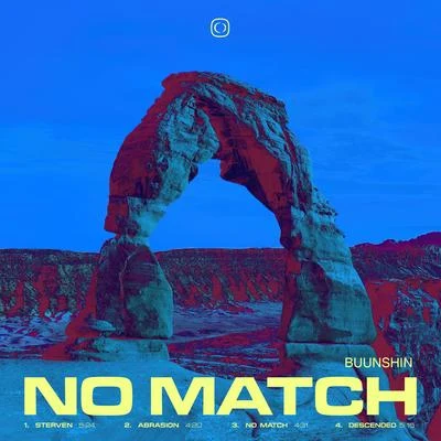 No Match 专辑 Buunshin/Posij/One True God/Ashe/deadmau5