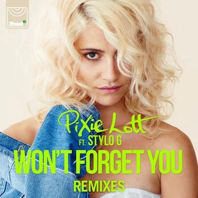 Wont Forget You (Remixes) 專輯 Pixie Lott