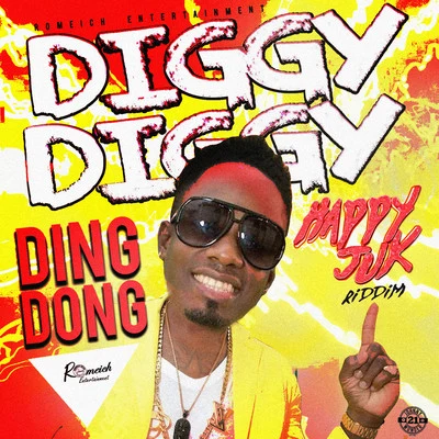 Diggy Diggy (Happy Juk Riddim) 專輯 Ding Dong