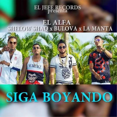 Siga Boyando 專輯 Bulova/El Jincho/Yomel El Meloso