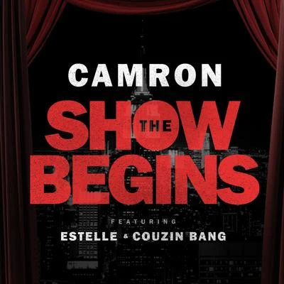 The Show Begins (feat. Estelle & Couzin Bang) - Single 专辑 S.A.S./Mayhem S.A.S./Cam'ron/Mega S.A.S.