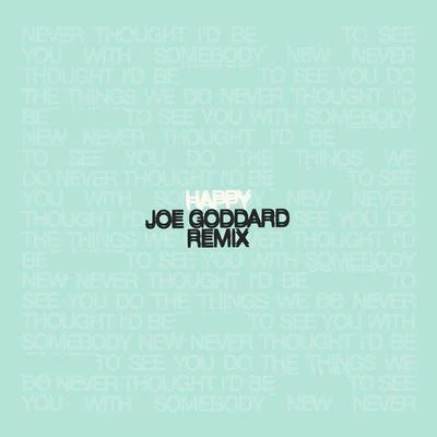 Happy (Joe Goddard Remix) 專輯 Oh Wonder/Frances/YUNA/Usher/Lorde