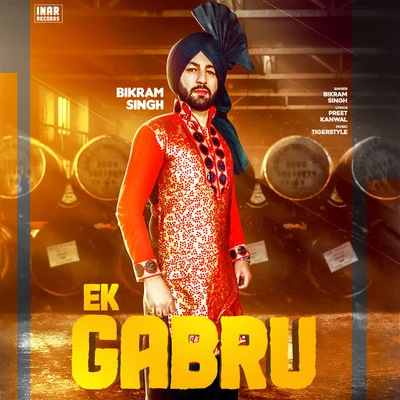 Ek Gabru 专辑 Tigerstyle/Bikram Singh