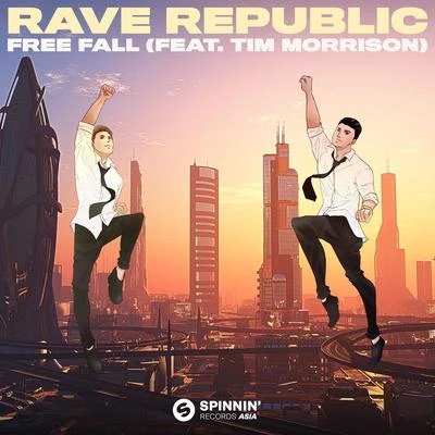 Free Fall (feat. Tim Morrison) 专辑 乔毓明 (Ming Bridges)/Rave Republic/Fulses