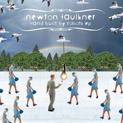 Hand Built By Robots EP 專輯 Newton Faulkner