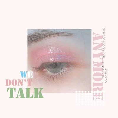 We Dont Talk Anymore 專輯 金渽耶