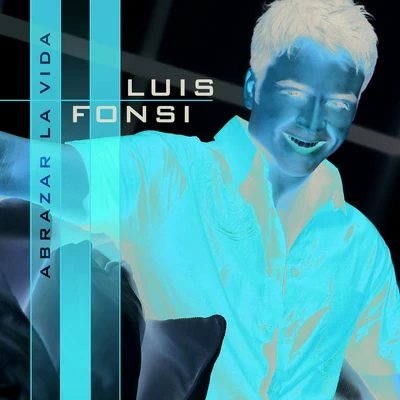 Abrazar La Vida 專輯 Luis Fonsi