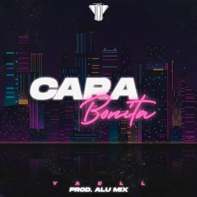 Cara Bonita (feat. Alu Mix) 專輯 Noizekid/Alu Mix