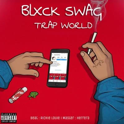 Trap World 专辑 Denyerkin/Blxck Swag