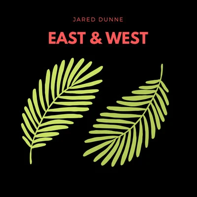 Jared DunneLuna Bands East and West