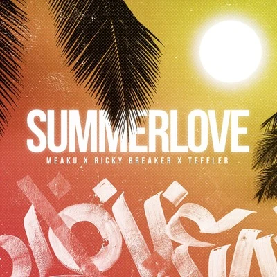 Summer Love 專輯 Meaku