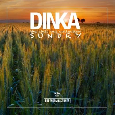 Sundry - The Chillout Collection 專輯 Dinka