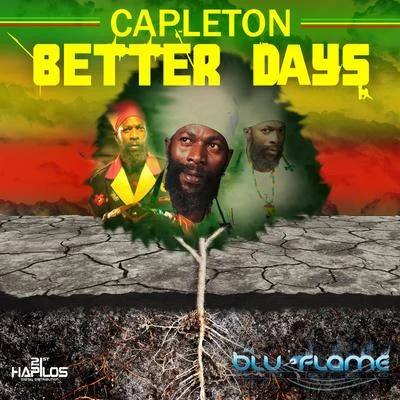 Capleton Better Days