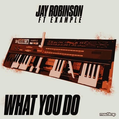 What You Do 專輯 Jay Robinson